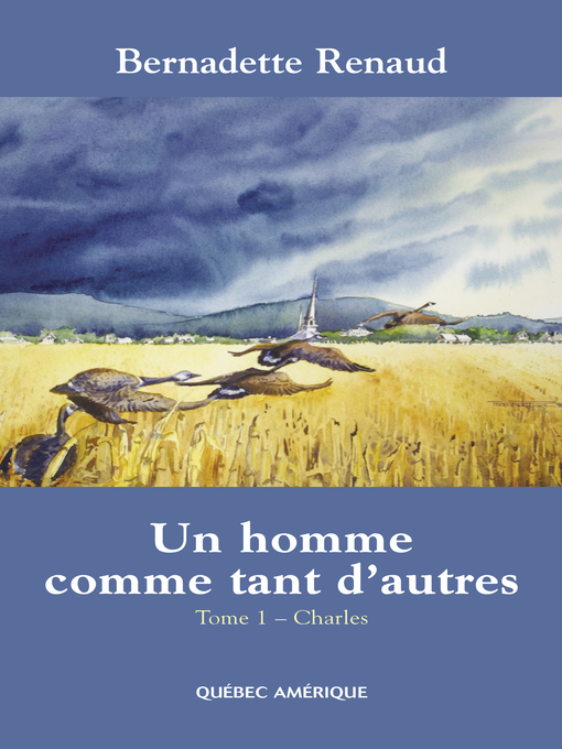 Title details for Un homme comme tant d'autres Tome 1--Charles by Bernadette Renaud - Available